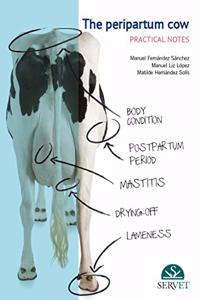 Peripartum Cow Practical Notes