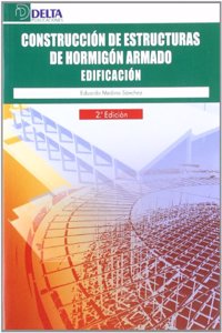 Construccion de estructuras de hormigon armado: edificacion