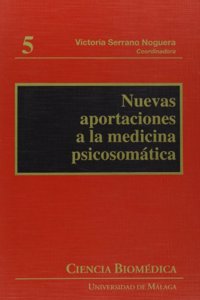 Nuevas aportaciones a la medicina psicosomatica