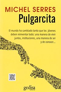 Pulgarcita: El mundo ha cambiado tanto que los jovenes deben reinventar todo: una manera de vivir juntos, instituciones, una manera de ser y de conocer...