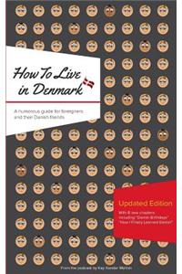 How to Live in Denmark