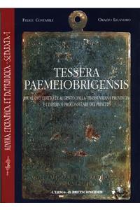 Tessera Paemeiobrigensis