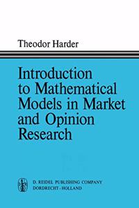 Introduction to Mathematical Models in Market and Opinion Research