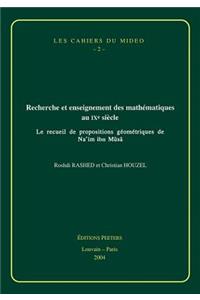 Recherche Et Enseignement Des Mathematiques Au Ixe Siecle