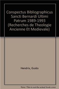 Conspectus Bibliographicus Sancti Bernardi Ultimi Patrum 1989-1993