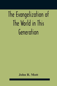 Evangelization Of The World In This Generation