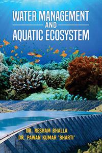 Water Management and Aquatic Ecosystem