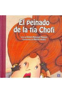El Peinado de La Tia Chofi