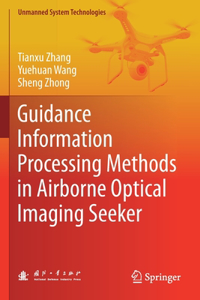 Guidance Information Processing Methods in Airborne Optical Imaging Seeker