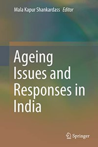Ageing Issues And Responses In India