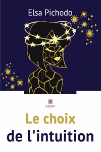 Le choix de l'intuition