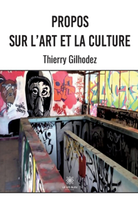 Propos sur l'art et la culture