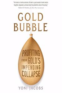 Gold Bubble