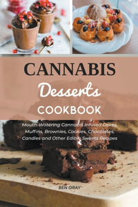 Cannabis Dessert Cookbook