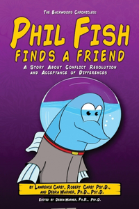 Backwoods Chronicles: Phil Fish Finds a Friend