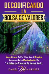 Decodificando La Bolsa de Valores