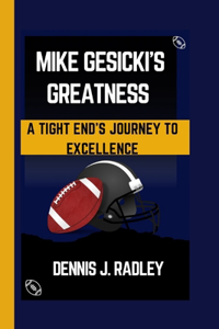 Mike Gesicki's Greatness