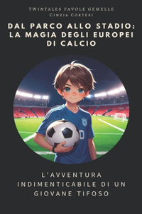 Dal Parco allo Stadio