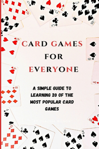 Card Games for Everyone