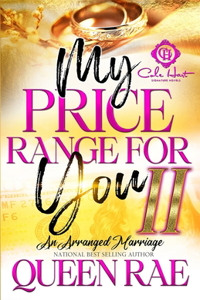 My Price Range For You 2