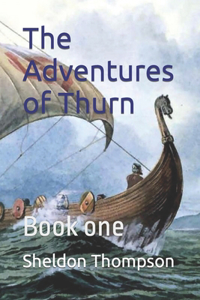 Adventures of Thurn: Book one