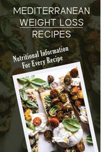 Mediterranean Weight Loss Recipes