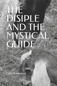 The Disiple and the Mystical Guide