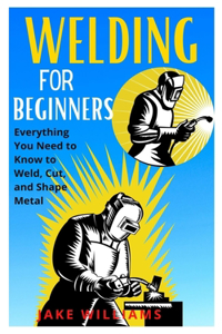 Welding for Beginners