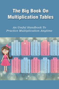 The Big Book On Multiplication Tables