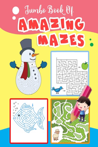 Jumbo Book Of Amazing Mazes