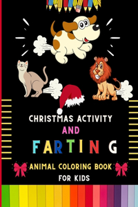 Christmas activity and farting animal coloring book for kids