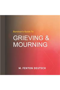 Grieving & Mourning