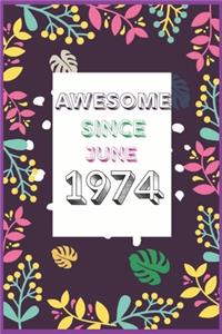 Awesome Since June 1974