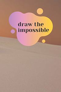 Draw the impossible