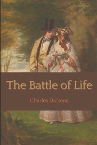 The Battle of Life: Illustrated