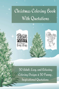 Christmas Coloring Book With Quotations