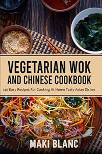 Vegetarian Wok And Chinese Cookbook