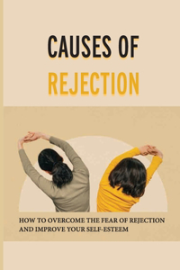 Causes Of Rejection