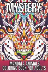 Mystery Mandala Animals Coloring Book for Adults