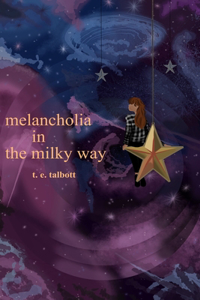 melancholia in the milky way