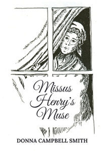 Missus Henry's Muse