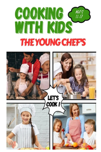 Cooking With Kids The Young Chefs