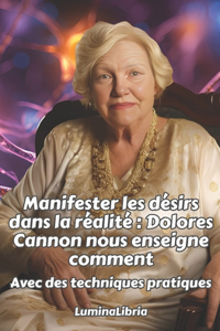 Manifester les désirs dans la réalité