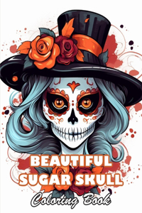 Beautiful Sugar Skull Coloring Book