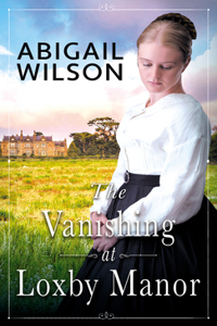 Vanishing at Loxby Manor