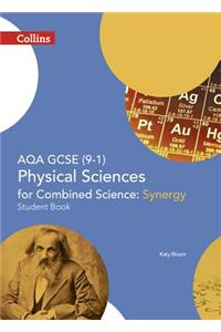 AQA GCSE Physical Sciences for Combined Science: Synergy 9-1 Student Book