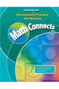 Math Connects, Grade 2, Homework Practice Workbook