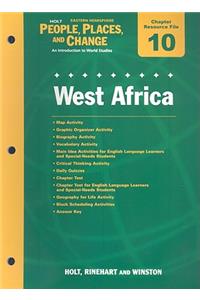 Holt Eastern Hemisphere People, Places, and Change Chapter 10 Resource File: West Africa