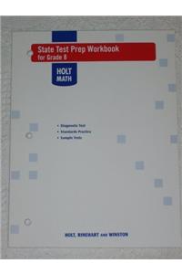 Holt Mathematics Course 3: State Test Prep Workbook