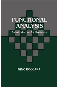 Functional Analysis: An Introduction for Physicists
